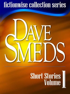 cover image of Dave Smeds: Short Stories, Volume 1